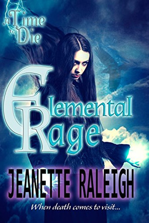 A Time to Die Jeanette Raleigh 9781981783786