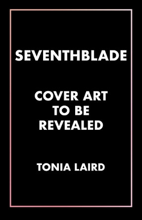 Seventhblade Tonia Laird 9781770418073