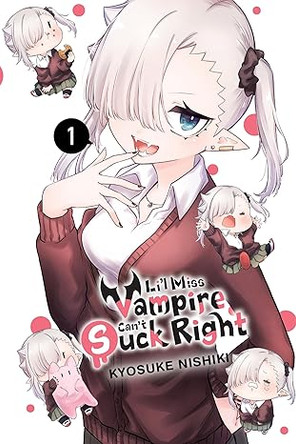 Li'l Miss Vampire Can't Suck Right, Vol. 1 Christine Dashiell 9798855409666