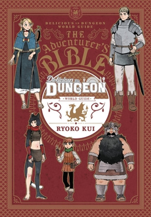 Delicious in Dungeon World Guide Adventurer's Bible, Complete Edition Abigail Blackman 9798855416558