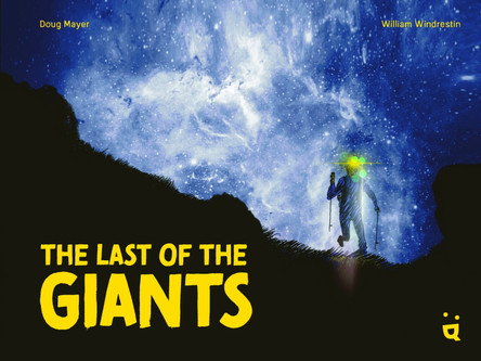 The Last of the Giants: An Ultra Running Graphic Novel Doug Mayer 9783039641048 The Last of the Giants: An Ultra Running Graphic Novel Doug Mayer 9783039641048