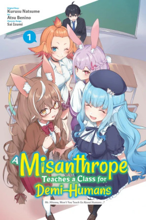 A Misanthrope Teaches a Class for Demi-Humans, Vol. 1 (manga) airco 9798855412406