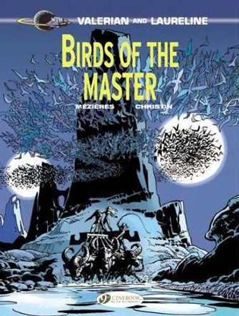 Valerian 5 - Birds of the Master Pierre Christin 9781849181525