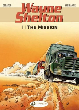 Wayne Shelton Vol.1: the Mission Jean van Hamme 9781849181594