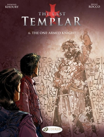 Last Templar the Vol. 6: the One-Armed Knight Raymond Khoury 9781849183932