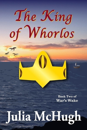 The King of Whorlos Julia McHugh 9798280582699