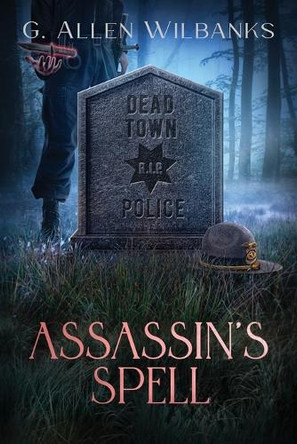 Assassin's Spell G Allen Wilbanks 9781952630149