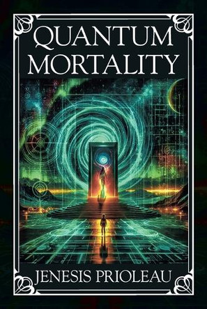 Quantum Mortality Jenesis Prioleau 9798369433409