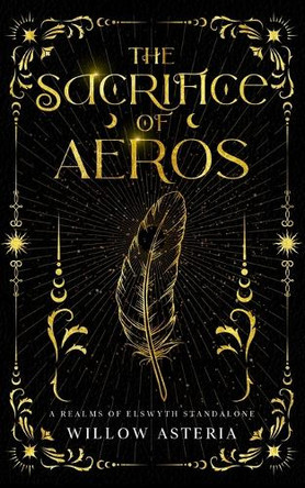 The Sacrifice of Aeros Willow Asteria 9798990294950