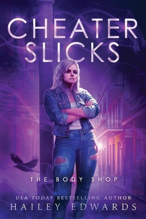Cheater Slicks Hailey Edwards 9798283739953
