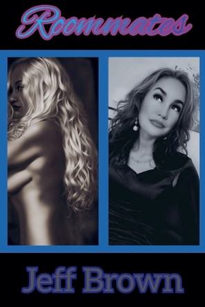 Roommates Jeff Brown 9798230944355