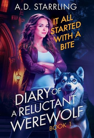 It All Started with a Bite Ad Starrling 9781912834549