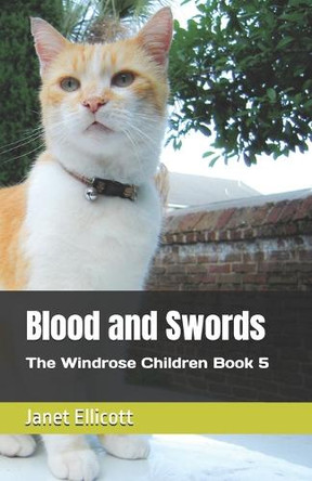 Blood and Swords Janet Ellicott 9798317352394