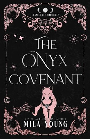 The Onyx Covenant: Enemies to Lovers Romantasy Mila Young 9781923093348