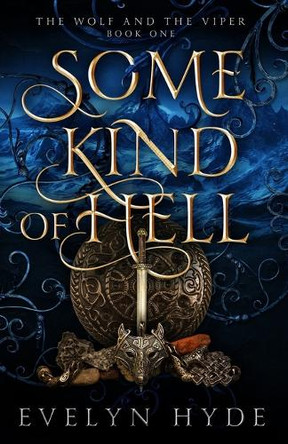 Some Kind of Hell Evelyn Hyde 9798988573517