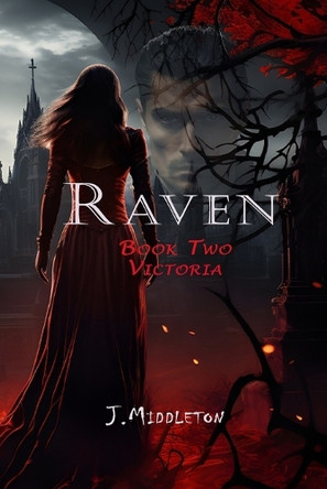 Raven Book Two J Middleton 9798316519095
