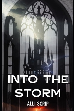 Into the storm Alli Scrip 9798310577985