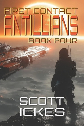 First Contact: Antillians Scott Ickes 9798283074115