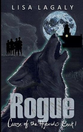 Rogue Lisa Lagaly 9781966455042