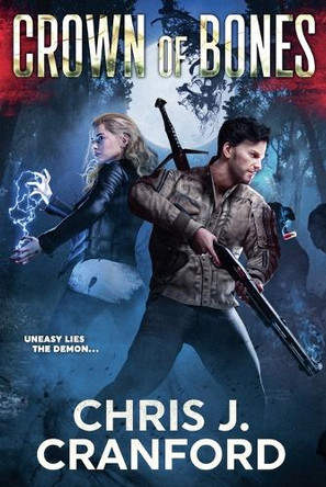 Crown of Bones Chris J Cranford 9781961138162