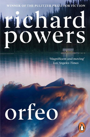 Orfeo Richard Powers 9781804951767