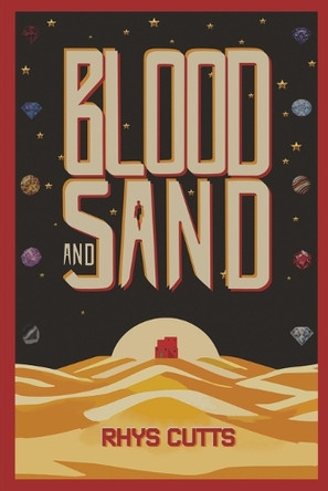 Blood and Sand Rhys Cutts 9781763531727