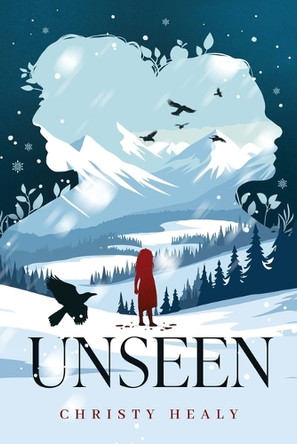 Unseen Christy Healy 9798992869811