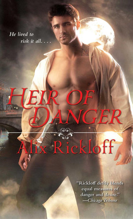 Heir of Danger Alix Rickloff 9781501102646