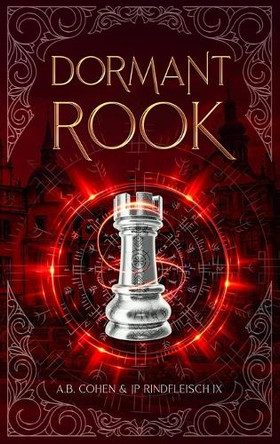 Dormant Rook: A Paranormal Academy Urban Fantasy (Leah Ackerman Book 4) Jp Rindfleisch IX 9781958924242