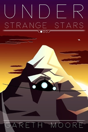Under Strange Stars Gareth Moore 9781547136803
