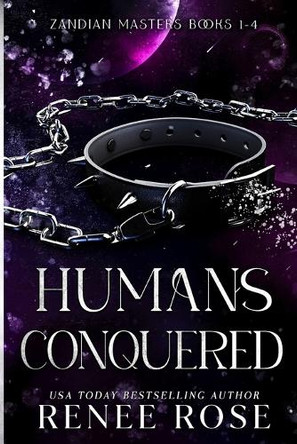Humans Conquered Renee Rose 9781637204733