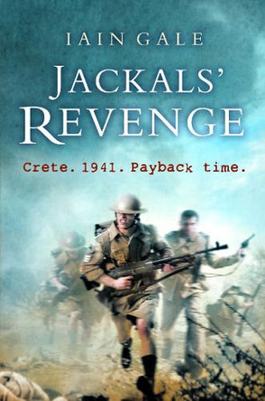 Jackals' Revenge Iain Gale 9780007278718