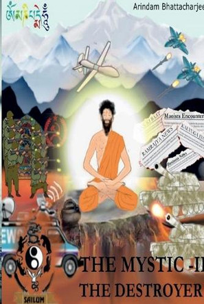 The Mystic II: The Destroyer Arindam Bhattacharjee 9781639570102