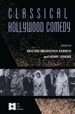 Classical Hollywood Comedy Kristine Brunovska Karnick 9781138148628
