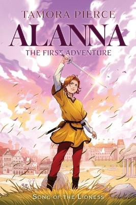 Alanna: The First Adventure Tamora Pierce 9781665938853