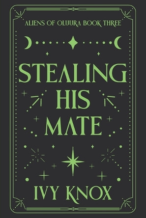 Stealing His Mate Ivy Knox 9798989903047