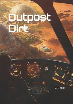Outpost Dirt O R Helle 9798280316263