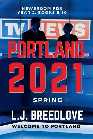 Portland 2021 Spring L J Breedlove 9798231322411