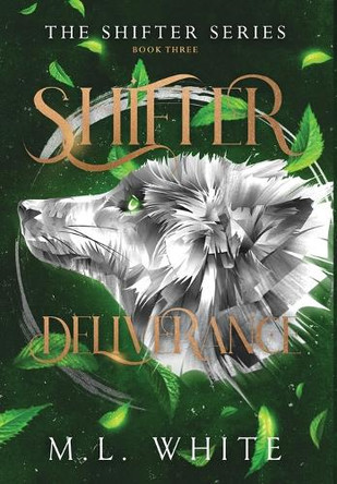 Shifter Deliverance M L White 9798896926603