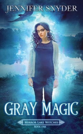 Gray Magic Jennifer Snyder 9781097721375