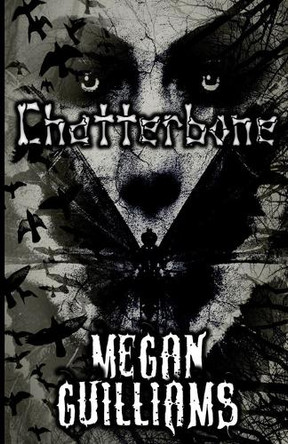 Chatterbone Megan O'Dell Guilliams 9798333401472