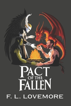 Pact of the Fallen F L Lovemore 9798284018491