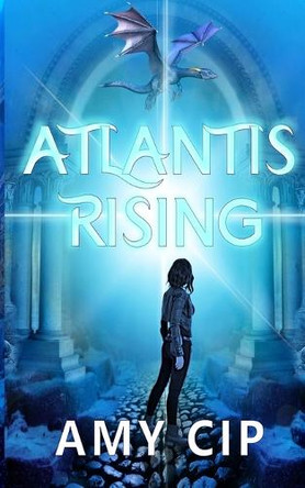 Atlantis Rising Amy Cip 9798310900424