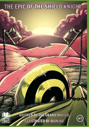 The Epic Of the Shield Knight Issue 7 Quinjao Artist 9798281954686