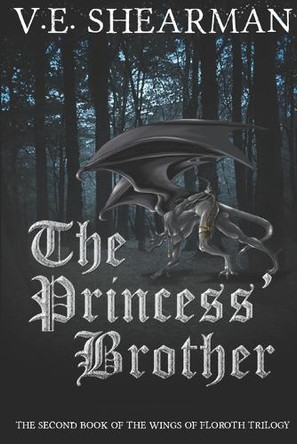 The Princess' Brother V E Shearman 9781521896525