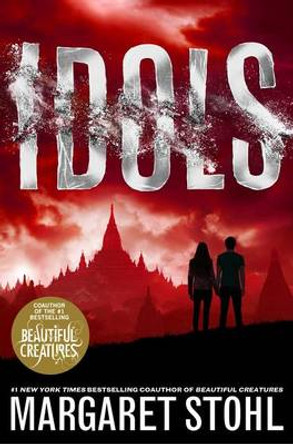 Idols Margaret Stohl 9780316205160