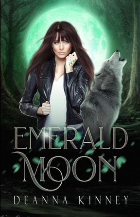 Emerald Moon Deanna Kinney 9798610768731