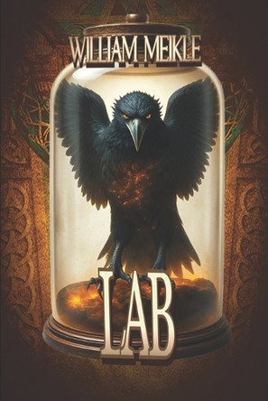 Lab: Three Tales of Weird Science William Meikle 9781659727487