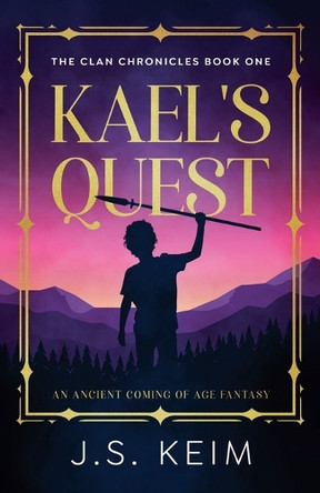 Kael's Quest J S Keim 9781965622629