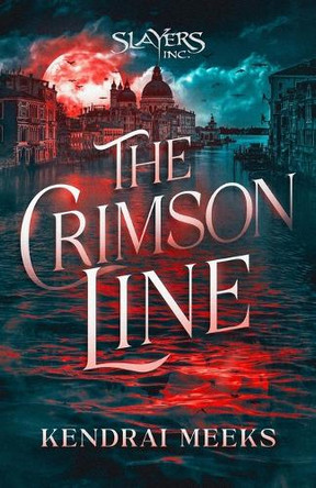 The Crimson Line Kendrai Meeks 9781953073235